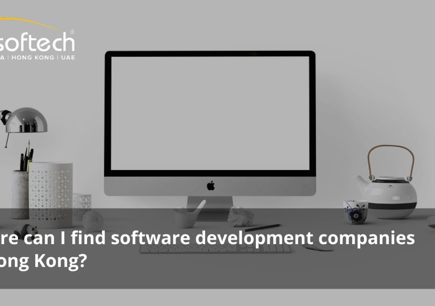 Where can I find software development companies in Hong Kong? Where can I find software development companies in Hong Kong?