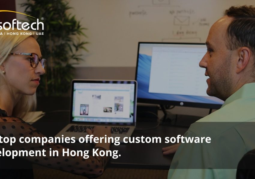 List top companies offering custom software development in Hong Kong List top companies offering custom software development in Hong Kong
