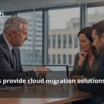 Which firms provide cloud migration solutions locally?