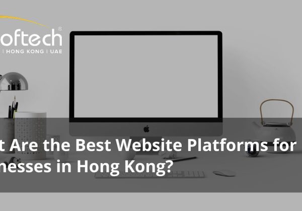 What Are the Best Website Platforms for Businesses in Hong Kong? What Are the Best Website Platforms for Businesses in Hong Kong?