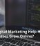 How Can Digital Marketing Help Hong Kong Businesses Grow Online?