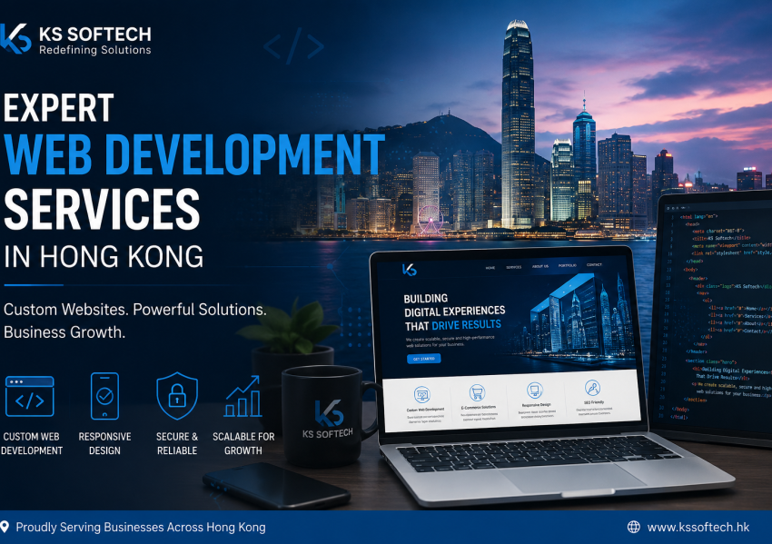 Expert Web Development Services in Hong Kong – KS Softech Expert Web Development Services in Hong Kong